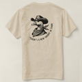 There's A New Sheriff In Town T-Shirt