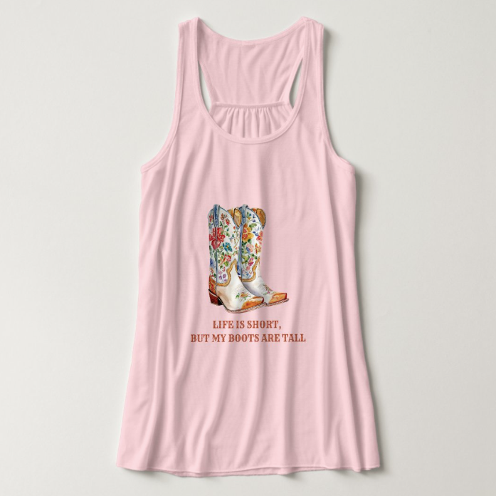 My Boots Are Tall Racerback Tank